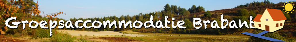 Groepsaccommodatie Brabant